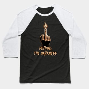 Bold Hand Gesture with Flame: Defying the Darkness Baseball T-Shirt